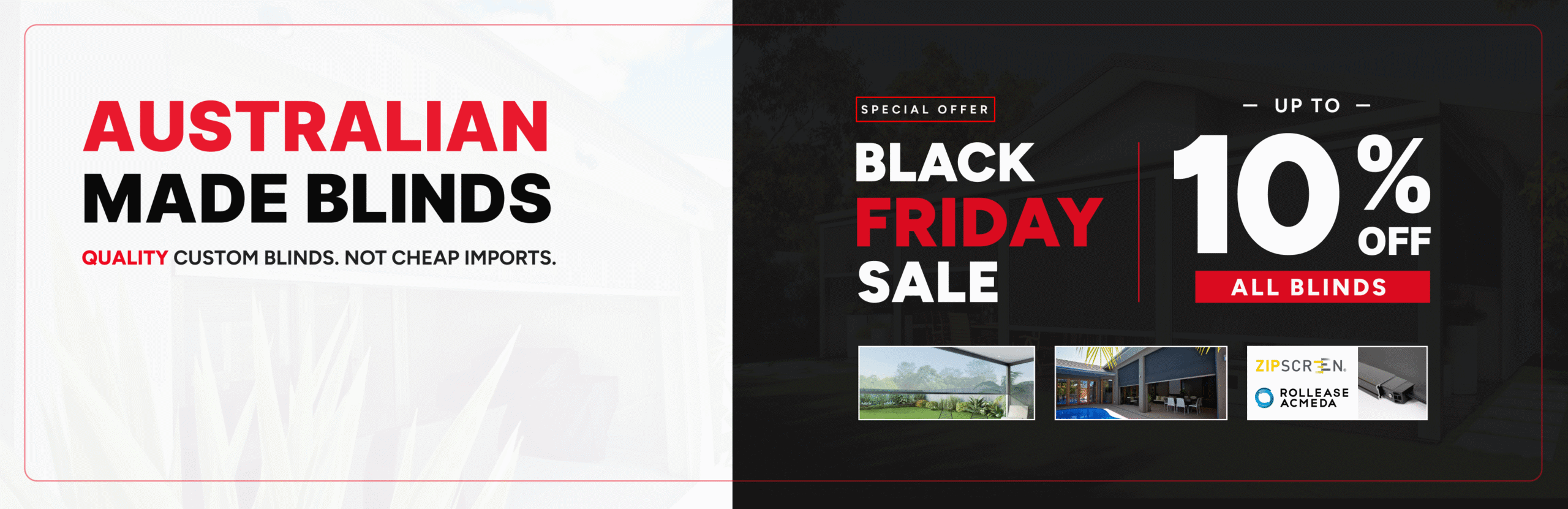 Banner advertising Australian made blinds with a Black Friday sale offering up to 10% off all blinds; includes text, small product images, and partner logos.